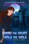 [Haunted Tour Guide Mystery 03] • Haunt the Haunt, Walk the Walk (Haunted Tour Guide Mystery Book 3)